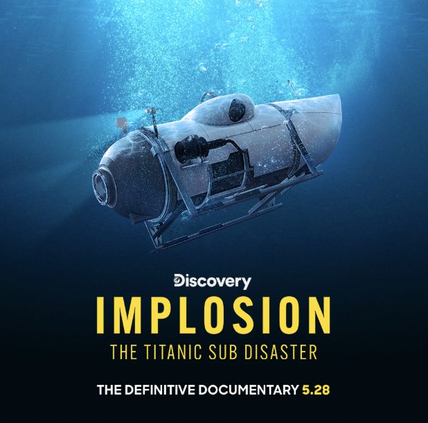 Implosion The Titanic Sub Disaster