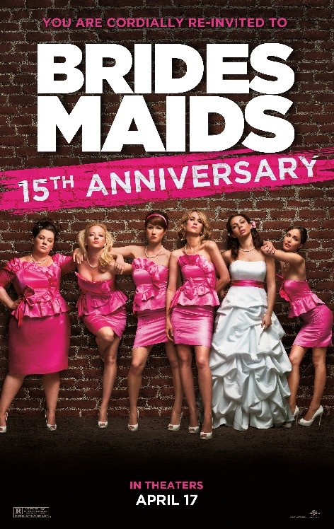 Universal Pictures Celebrates 15th Anniversary of Bridesmaids